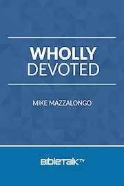 Wholly Devoted
