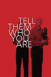 Tell Them Who You Are