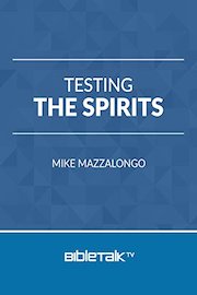 Testing the Spirits