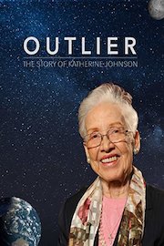 Outlier: The Story of Katherine Johnson