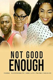 Not Good Enough