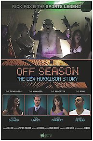 Off Season: The Lex Morrison Story