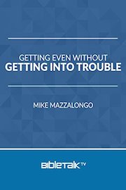 Getting Even Without Getting Into Trouble