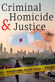 Criminal Homicide & Justice