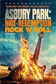 Asbury Park: Riot. Redemption. Rock 'N Roll.