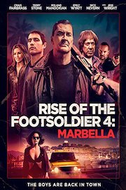 Rise of the Footsoldier 4: Marbella
