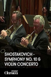 Shostakovich - Symphony No. 10 and Violin Concerto