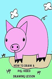 How to Draw a Pig: Video Drawing Lesson