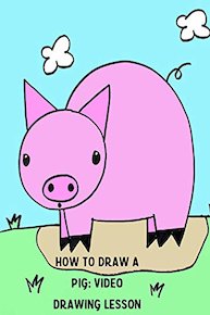 How to Draw a Pig: Video Drawing Lesson