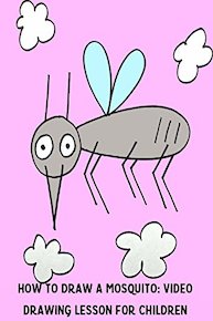 How to Draw a Mosquito: Video Drawing Lesson for Children