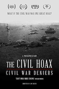 The Civil Hoax: Civil War Deniers