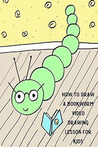 How to Draw a Bookworm Video Drawing Lesson for Kids