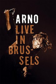 Arno - Live in Brussels