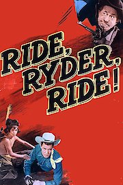 Red Ryder: Ride, Ryder, Ride!