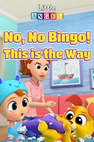 No No Bingo! This is the Way