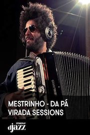 Mestrinho - Da Pá Virada Sessions