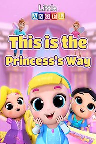 This is the Princess's Way