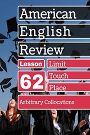 Arbitrary Collocations Lesson 62