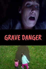 Grave Danger