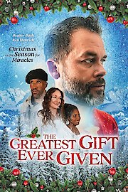 The Greatest Gift Ever Given