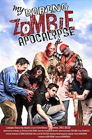 My Boring Zombie Apocalypse