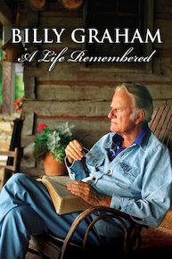 Billy Graham: A Life Remembered