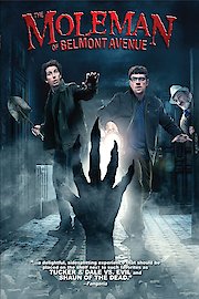 The Moleman of Belmont Avenue