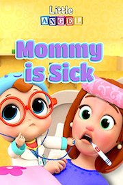 Mommy is Sick