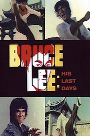 Bruce Lee: His Last Days, His Last Nights