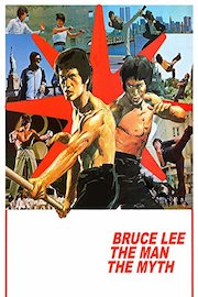 Bruce Lee - The Man/The Myth