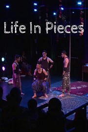 Life In Pieces