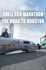 Shell Eco Marathon - The Road to Houston