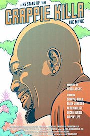 Crappie Killa The Movie