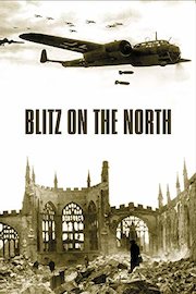 The Blitz On The North