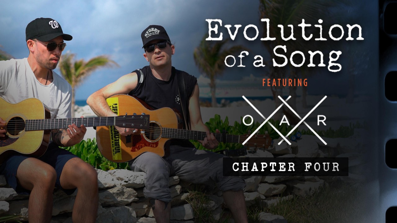 4. Evolution of a Song: O.A.R.