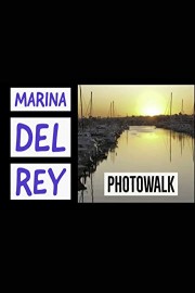 Marina del Rey Photowalk