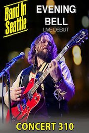 Various Artists - Band In Seattle - Evening Bell - Season 3 Concert 10