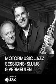 MotorMusic Jazz Sessions: Sluijs and Vermeulen