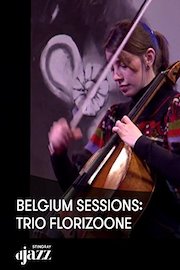 Belgium Sessions: Trio Florizoone - Massot