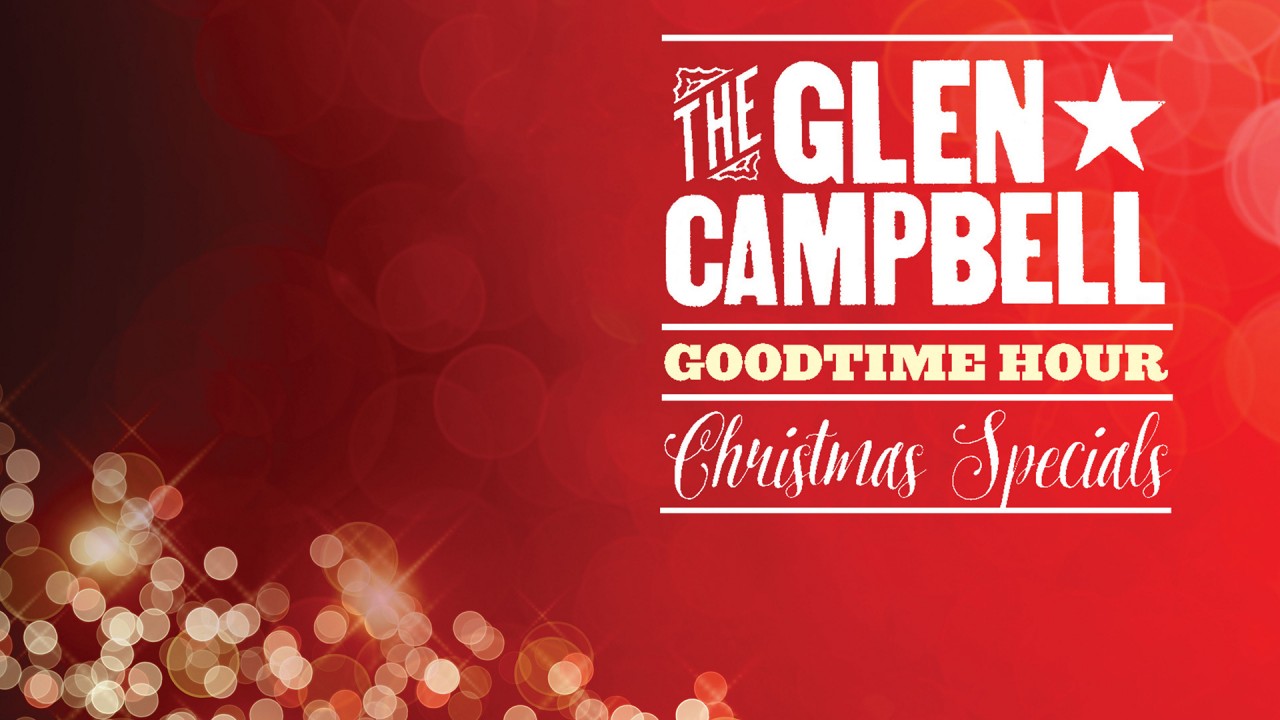 The Glen Campbell Goodtime Hour: Christmas Special