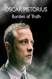 Oscar Pistorius: Burden of Truth