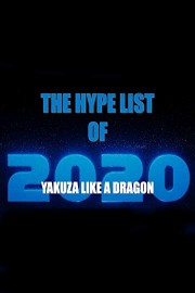The Hype List of 2020 Yakuza Like a Dragon