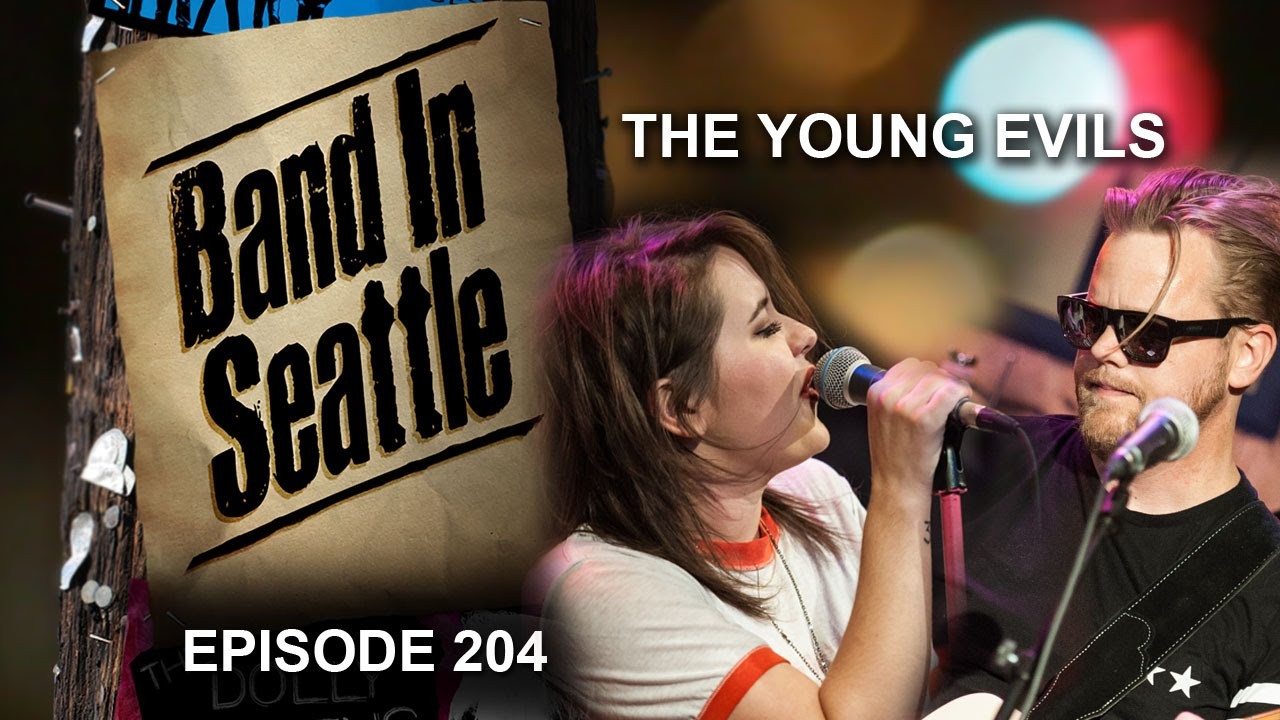 The Young Evils - Band In Seattle Episode 204