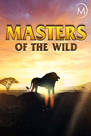 Masters of the Wild