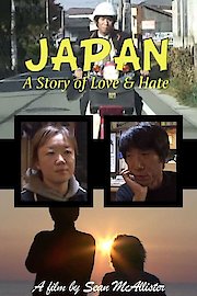 Japan: A Story of Love and Hate