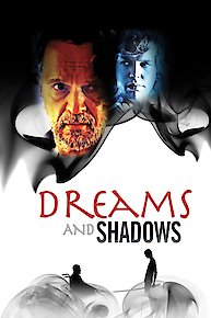 Dreams and Shadows