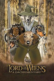 Lord of the Wiens: A Dachumentary