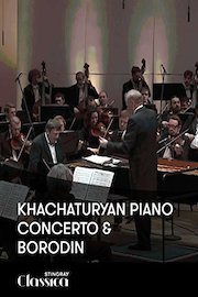 Khachaturyan Piano Concerto and Borodin