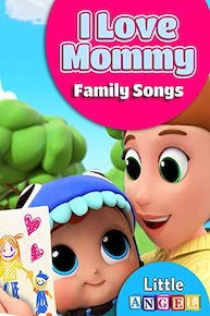 I Love Mommy Family Songs