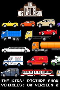 The Kids' Picture Show - Vehicles: UK Version 2